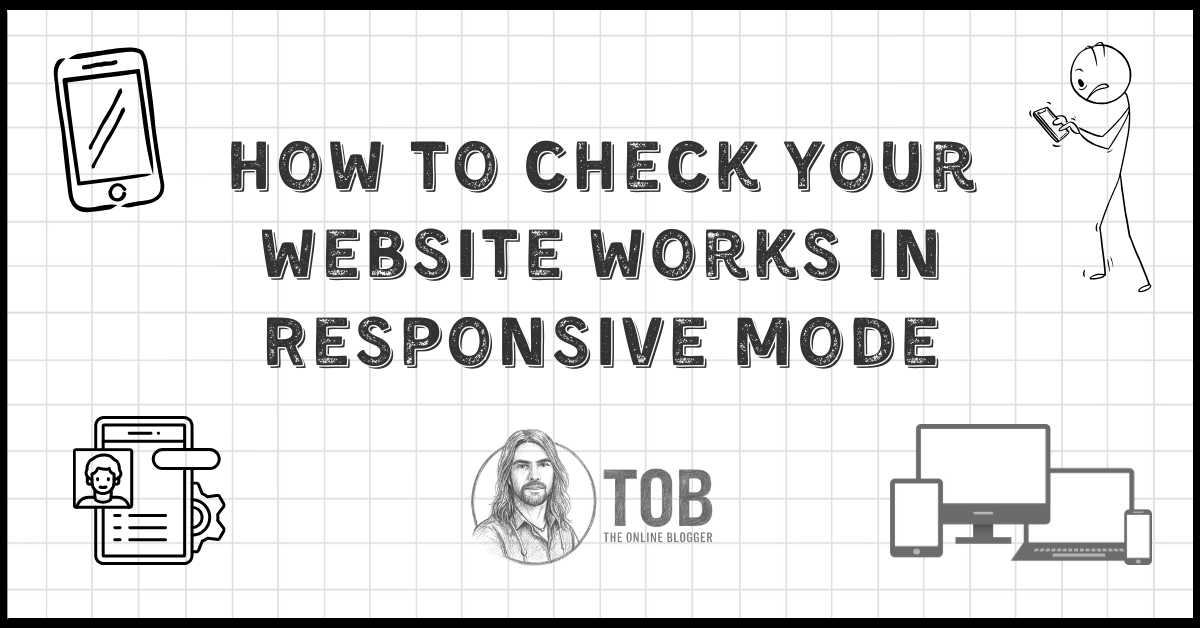How To Check Your Website Works In Responsive Mode