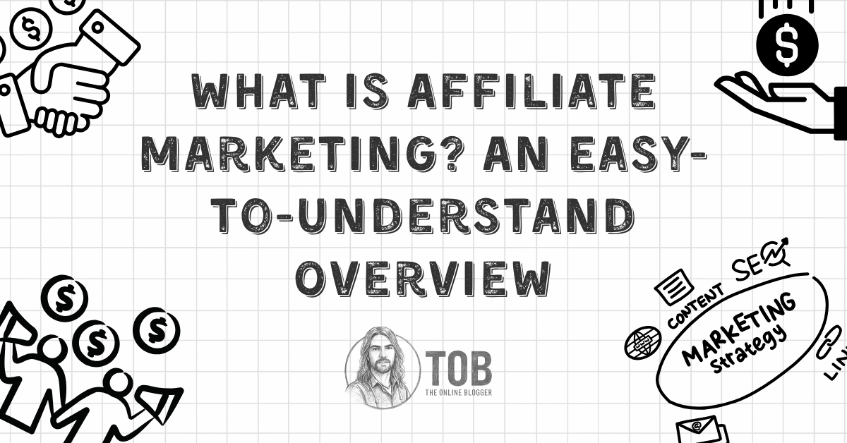 What Is Affiliate Marketing?