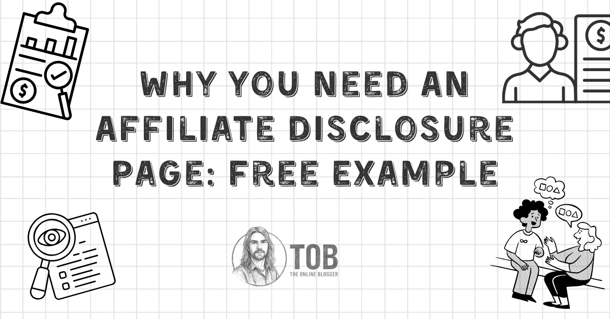 Why You Need An Affiliate Disclosure Page