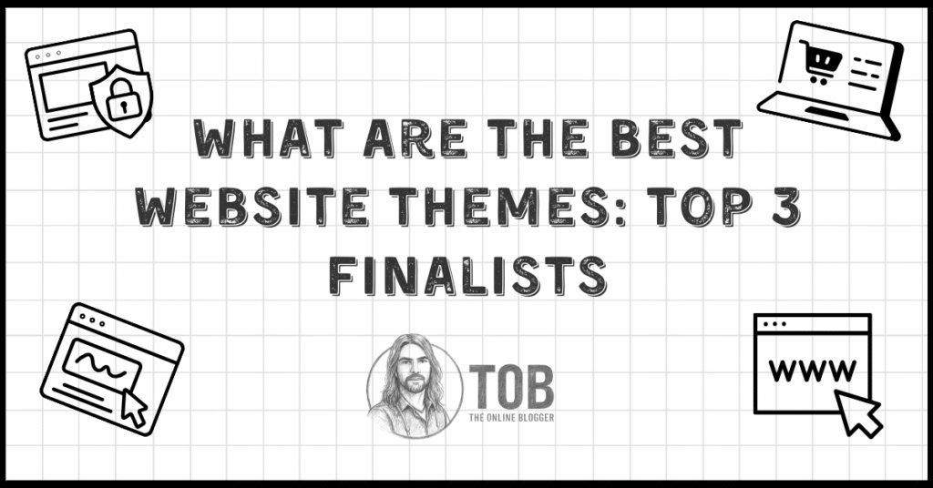 What Are The Best Website Themes