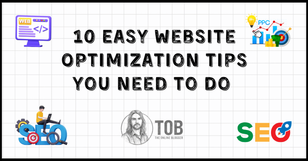 10 easy website optimization tips featured image on The Online Blogger website