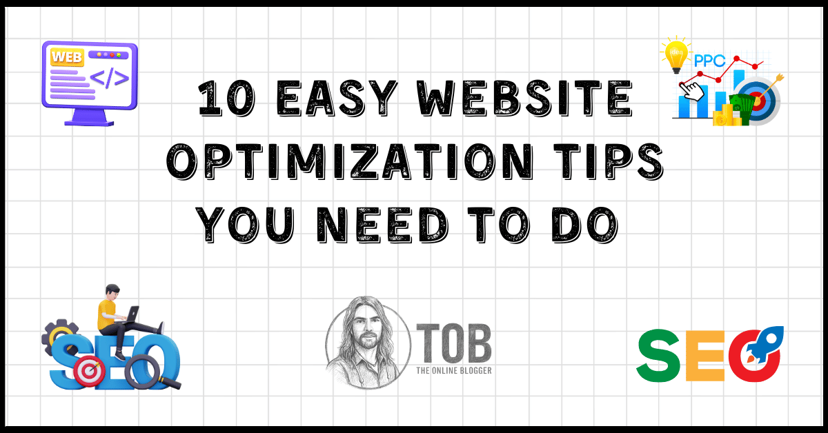 10 easy website optimization tips featured image on The Online Blogger website