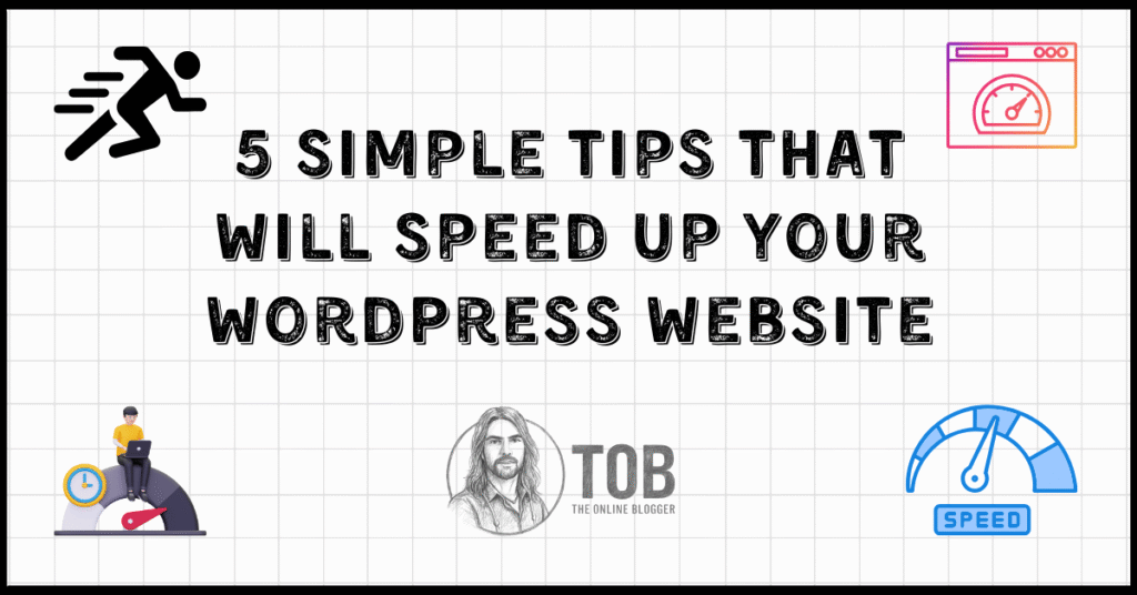 5 simple tips that will speed up your wordpress website feature image