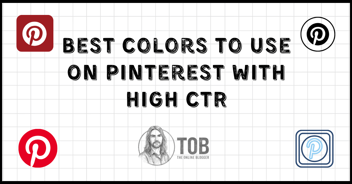 Best Colors To Use On Pinterest With High CTR. Blog Featured Image