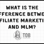 What Is The Difference Between Affiliate marketing and MLM feature blog image