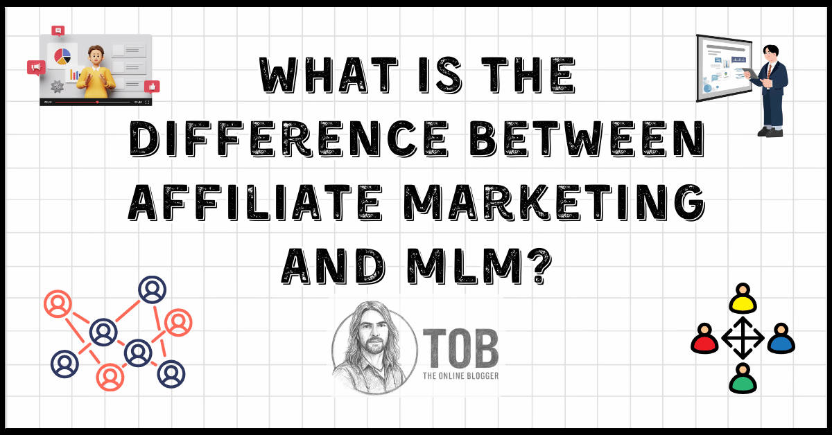 What Is The Difference Between Affiliate marketing and MLM feature blog image
