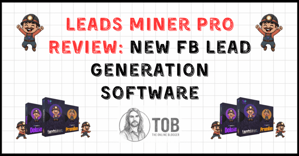 Leads Miner Pro Review Blog Featured Image on The Online Blogger website