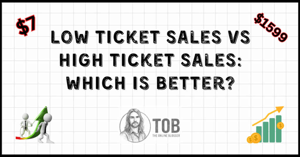 Low ticket sales vs high ticket sales blog feature image