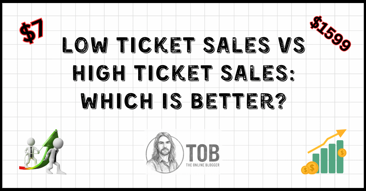 Low ticket sales vs high ticket sales blog feature image